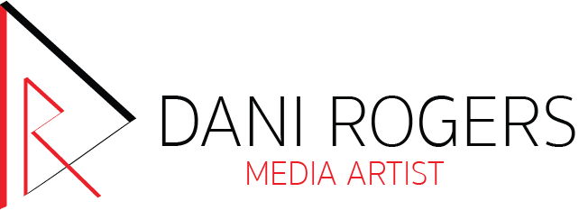 Dani Rogers Media Artist